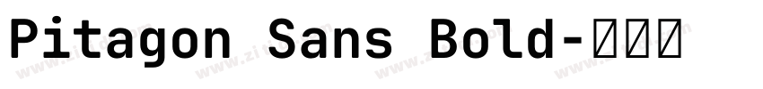 Pitagon Sans Bold字体转换 Pitagon Sans Bold字体转换